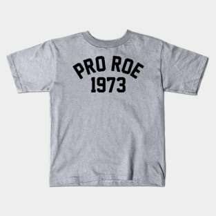 Pro Roe Kids T-Shirt